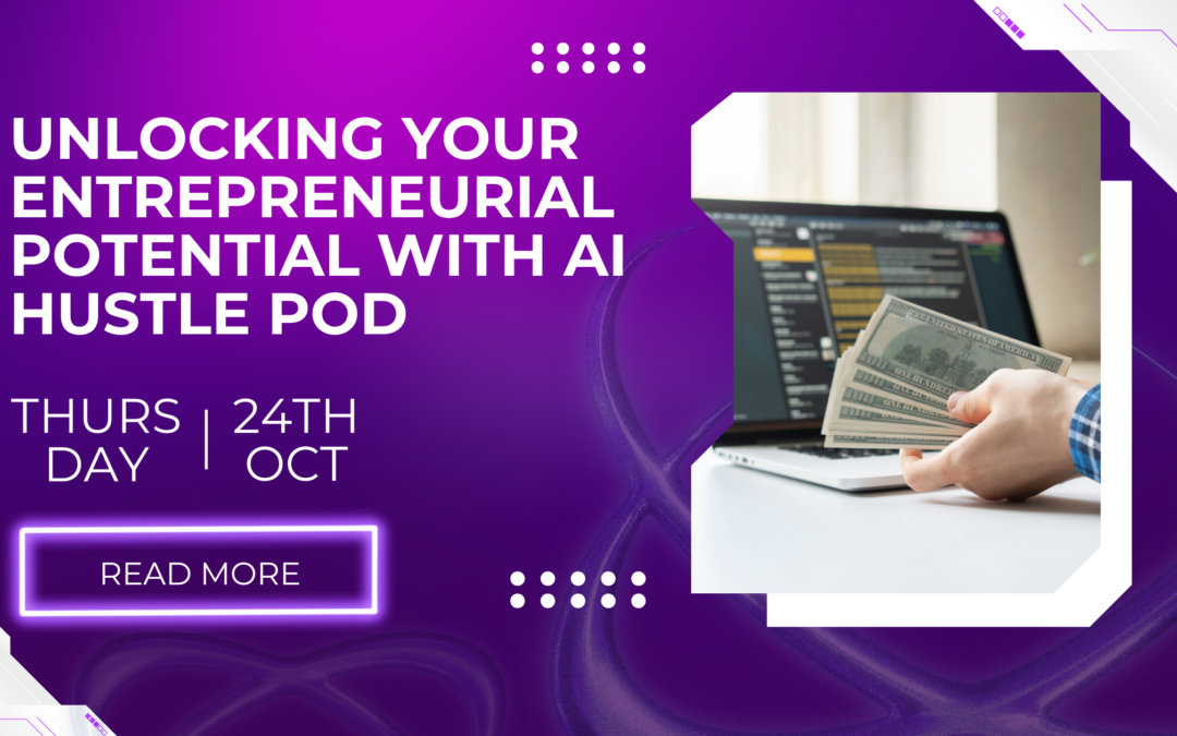 Unlocking Your Entrepreneurial Potential with AI Hustle Pod